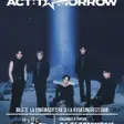 TXT WORLD TOUR "ACT : TOMORROW"