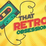 That Retro Obsession