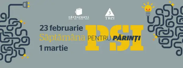 Saptamana PSI pentru parinti la Carturesti Cluj