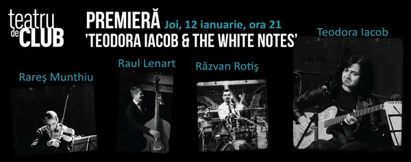 Teodora Iacob & The White Notes