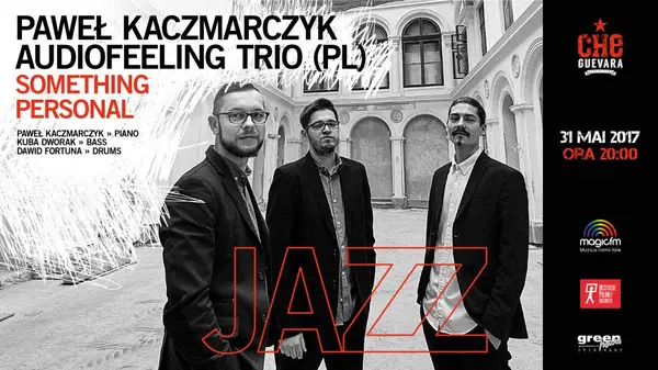 Concert Paweł Kaczmarczyk Audiofeeling Trio