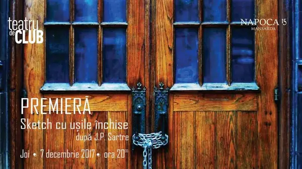 Sketch cu usile inchise